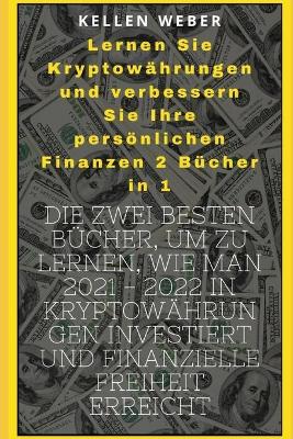 Book cover for Lernen Sie Kryptowahrungen und verbessern Sie Ihre persoenlichen Finanzen