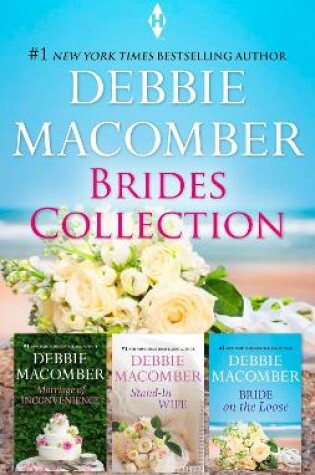 Cover of Debbie Macomber Brides Bundle/Marriage Of Inconvenience/Stand-In Wife/Bride On The Loose