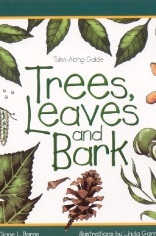Cover of Trees, Leaves & Bark