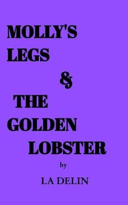 Book cover for Molly's Legs and the Golden Lobster