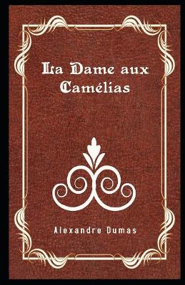 Book cover for La Dame aux Camélias Illustré