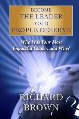 Cover of Become THE LEADER Your PEOPLE DESERVE