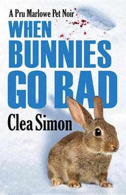 Book cover for When Bunnies Go Bad