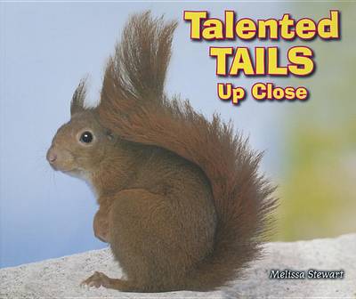 Cover of Talented Tails Up Close