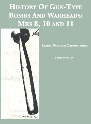 Book cover for History Of Gun-Type Bombs And Warheads