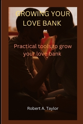 Book cover for Growing Your Love Bank