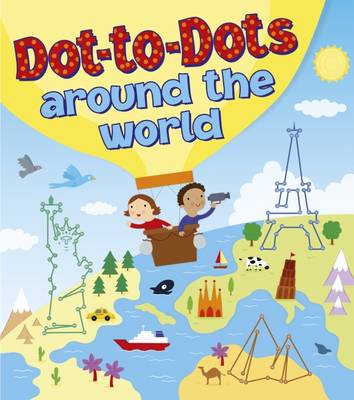 Book cover for Dot-to-Dots Around the World