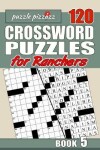 Book cover for Puzzle Pizzazz 120 Crossword Puzzles for Ranchers Book 5