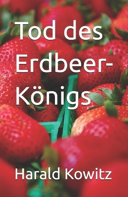 Book cover for Tod des Erdbeer-Königs