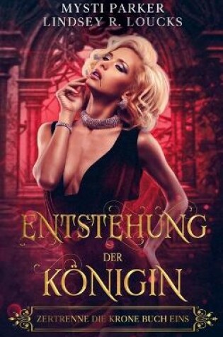 Cover of Entstehung der Königin