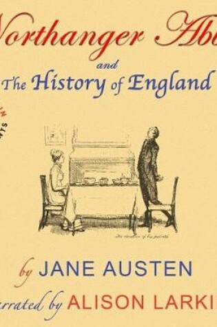 Cover of Northanger Abbey and the History of England