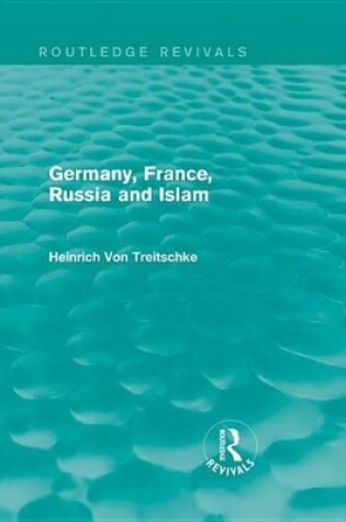 Cover of Germany, France, Russia and Islam (Routledge Revivals)
