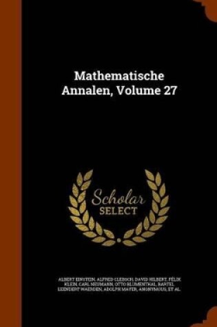 Cover of Mathematische Annalen, Volume 27