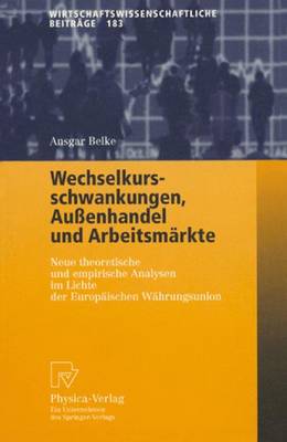 Cover of Wechselkursschwankungen, Außenhandel und Arbeitsmärkte