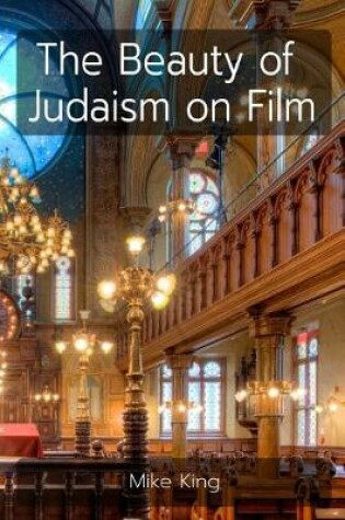 Cover of The Beauty of Judaism on Film