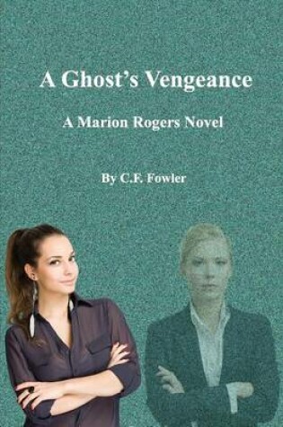 Cover of A Ghost's Vengeance