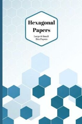 Cover of Hexagonal Papers