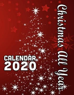 Book cover for Christmas All Year Calendar 2020