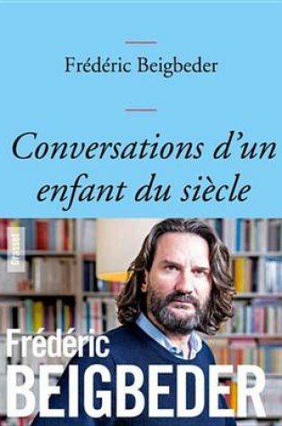 Cover of Conversations D'Un Enfant Du Siecle