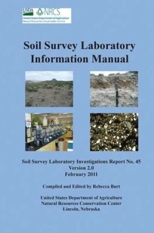 Cover of Soil Survey Information Manual (Soil Survey Investigations Report No. 45, Version 2.0. February 2011 )