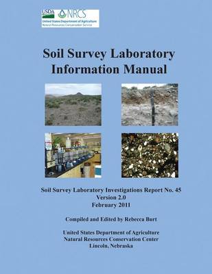 Book cover for Soil Survey Information Manual (Soil Survey Investigations Report No. 45, Version 2.0. February 2011 )