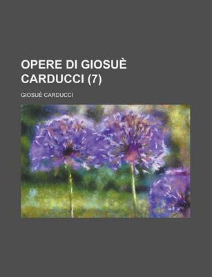 Book cover for Opere Di Giosue Carducci (7)