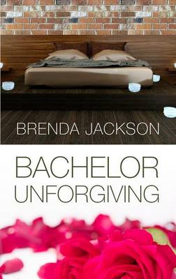 Book cover for Bachelor Unforgiving