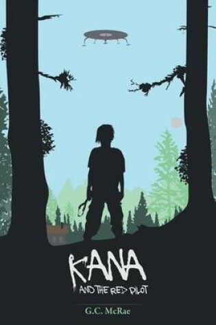 Cover of Kana and the Red Pilot