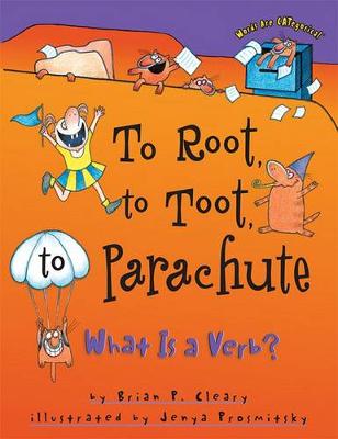 Cover of To Root, to Toot, to Parachute