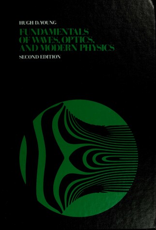 Book cover for Fundamentals of Waves, Optics and Modern Physics