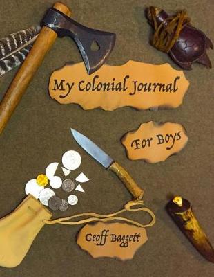 Book cover for My Colonial Journal For Boys