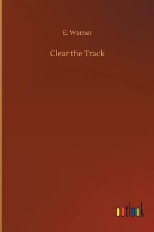 Cover of Clear the Track