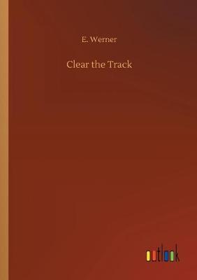 Book cover for Clear the Track