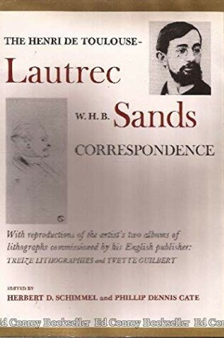 Cover of The Henri de Toulouse-Lautrec, W.H.B. Sands Correspondence