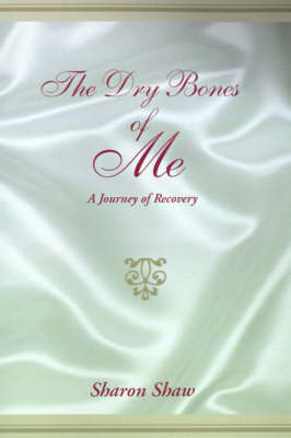 Book cover for The Dry Bones of Me