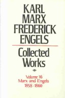 Book cover for Collected Works of Karl Marx & Frederick Engels - General Works Volume 16