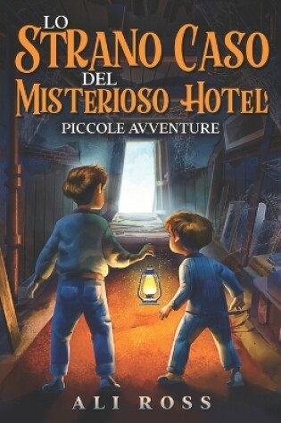 Cover of Lo Strano Caso del Misterioso Hotel