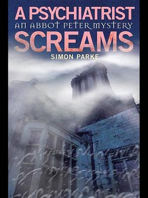 Book cover for Psychiatrist, Screams, A: An Abbot Peter Mystery