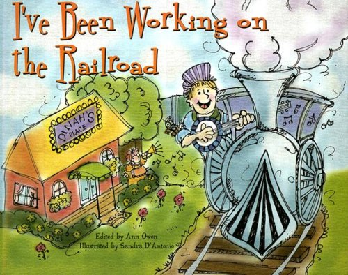 Book cover for I've Been Working on the Railroad