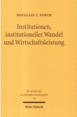 Cover of Institutionen, institutioneller Wandel und Wirtschaftsleistung