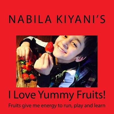 Book cover for I Love Yummy Fruits!