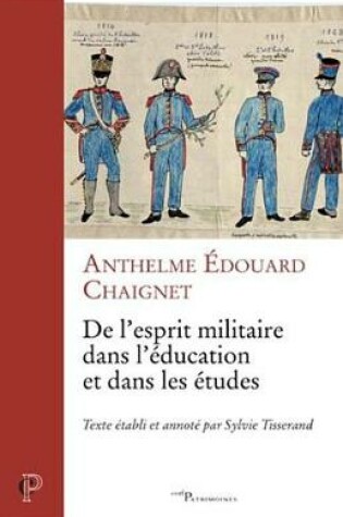 Cover of de L'Esprit Militaire Dans L'Education Et Dans Les Etudes