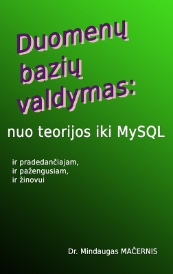Book cover for Duomenu Baziu Valdymas: Nuo Teorijos Iki MySQL