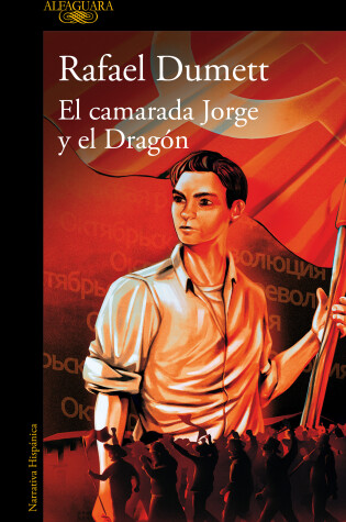 Cover of El camarada Jorge y el Dragón / Comrade Jorge and the Dragon