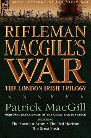 Cover of Rifleman Macgill's War