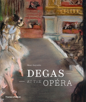 Book cover for Degas at the Opera