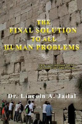 Book cover for The Final Solution to All Human Problems