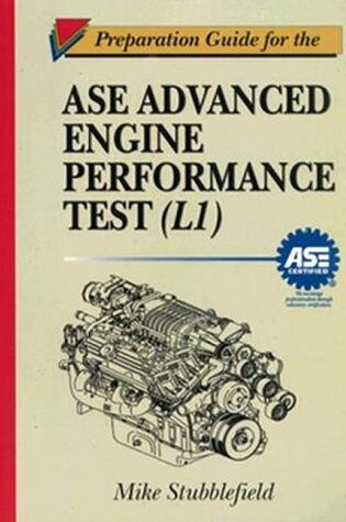 Cover of Preparation Guide for the ASE Advanced Engine Performance Test L1