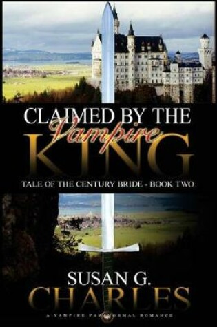 Cover of Claimed by the Vampire King 2