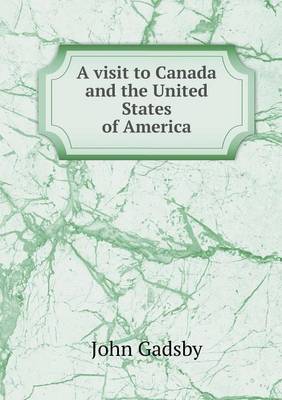 Book cover for A visit to Canada and the United States of America